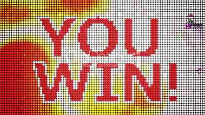 "You win" led screen loop