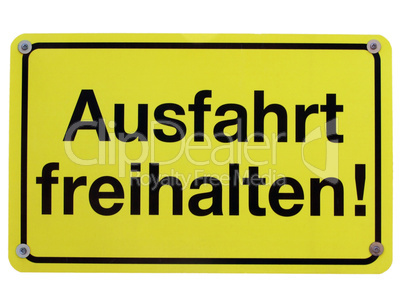 Ausfahrt Freihalten