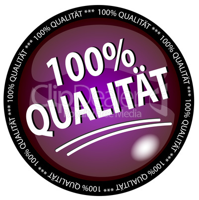 100% Qualität Button