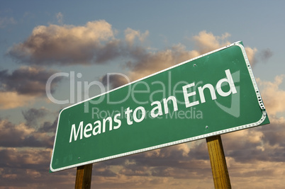 Means to an End Green Road Sign