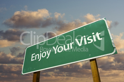 Enjoy Your Visit Green Road Sign