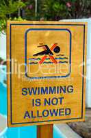 Swimming is not allowed