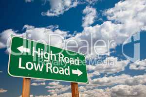 High Road, Low Road Green Road Sign