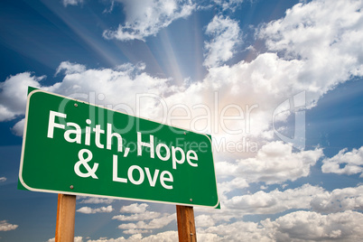 Faith, Hope and Love Green Road Sign