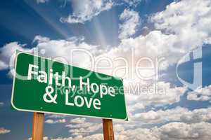 Faith, Hope and Love Green Road Sign