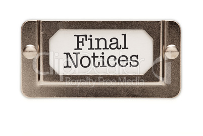 Final Notices File Drawer Label