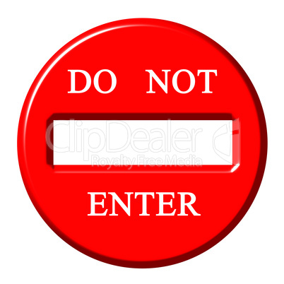 3D Do Not Enter Sign