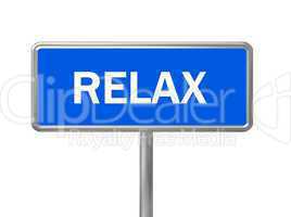 Schild Relax