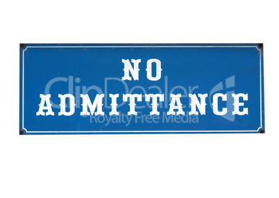 No admittance sign