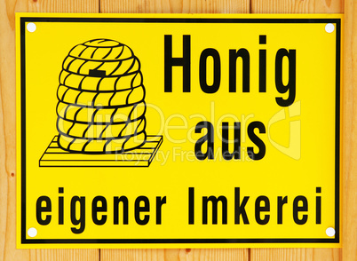 Honig aus eigener Imkerei - Schild