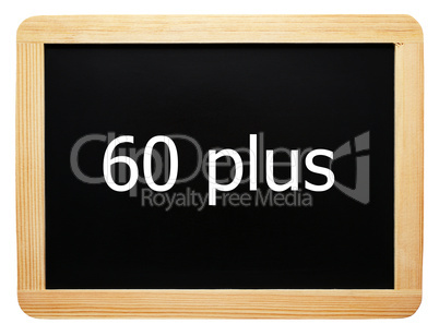 60 plus - Concept Sign - Konzept Tafel