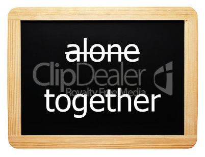 alone / together - Concept Sign - Konzept Tafel