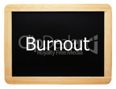 Burnout - Konzept Tafel - Concept Sign