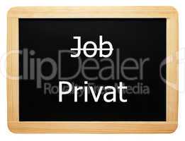 Job / Privat - Konzept Tafel