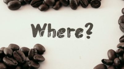where.  written on white under coffee