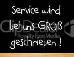 Service wird bei und GROSS geschrieben !