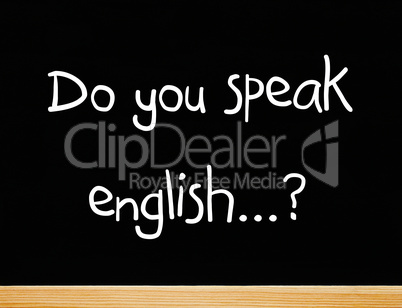 Do you speak english...?