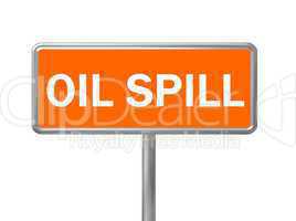 Schild Oil Spill