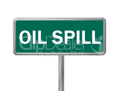 Schild Oil Spill