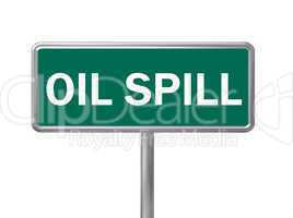 Schild Oil Spill