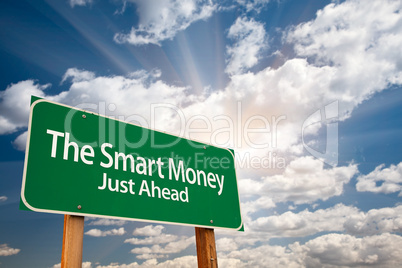 The Smart Money Green Road Sign and Clouds
