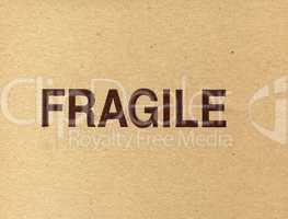 Fragile