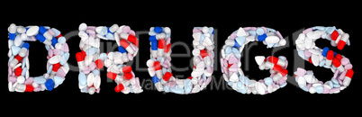 Drugs word: pills and tablets shape isolated
