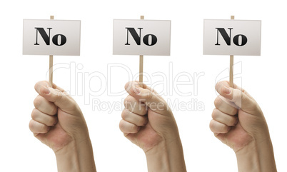 Three Signs In Fists Saying No, No and No