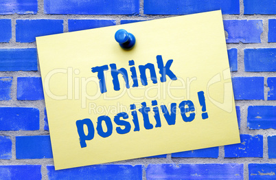 Think positive !