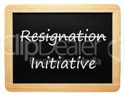 Resignation / Initiative - Konzept Tafel - freigestellt