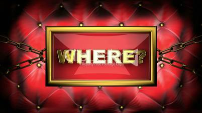 Where?