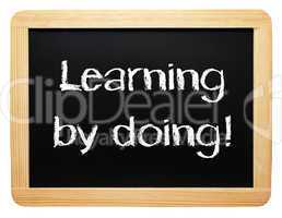 Learning by doing ! - Business Concept
