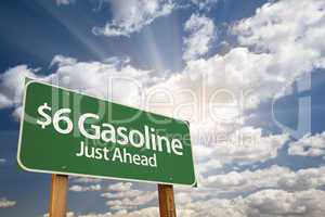 $6 Gasoline Green Road Sign and Clouds