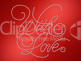 With love words on red