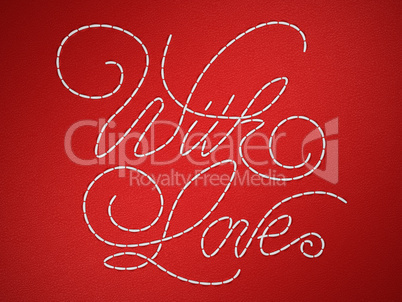 With love stitched embroidery words