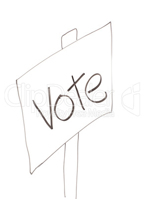 Drawn angled sign with the word "vote" written on it