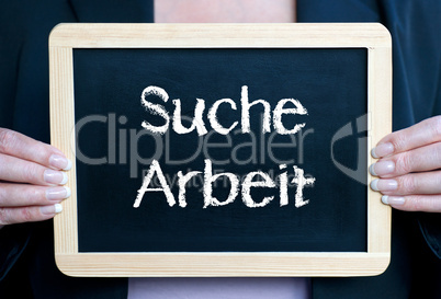 Suche Arbeit - Frau mit Tafel