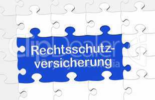 Rechtsschutz- Versicherung