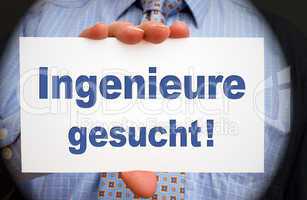 Ingenieure gesucht !