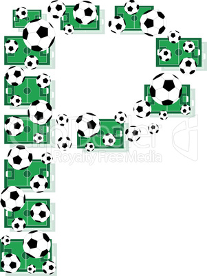 P, Alphabet Football letters made of soccer balls and fields. Vector