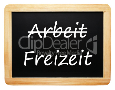 Arbeit und Freizeit