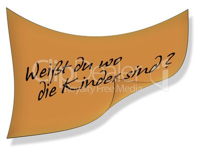 Weißt du wo die Kinder sind?