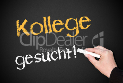 Kollege gesucht !