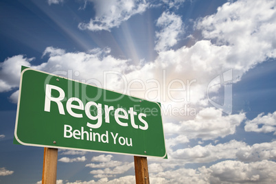 Regrets, Behind You Green Road Sign