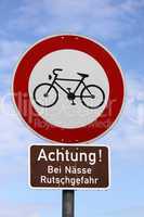 Fahrräder verboten und Rutschgefahr