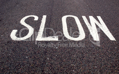 Slow sign