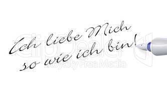 Stift Konzept - Ich liebe Mich so wie ich bin!