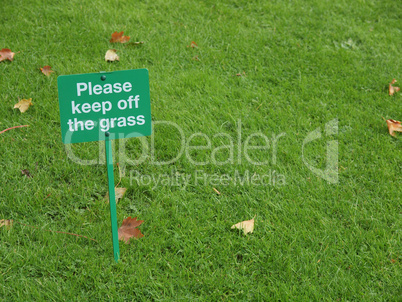 Keep off the grass sign