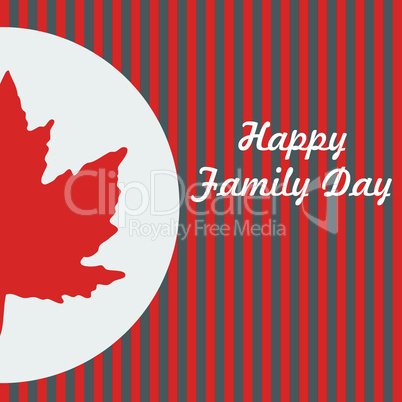 Happy Family Day - Canada