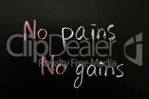 No pains, no gains